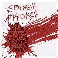 Strength Approach : Sick Hearts Die Young